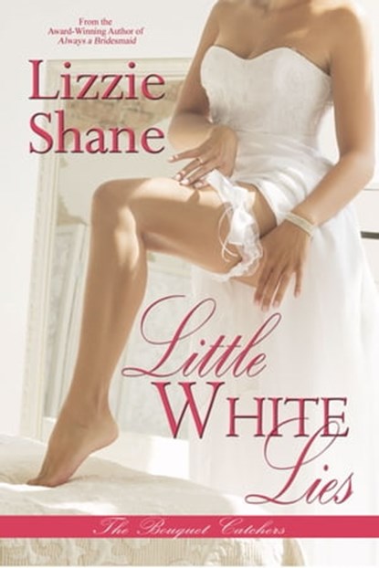 Little White Lies, Lizzie Shane - Ebook - 9781370807390