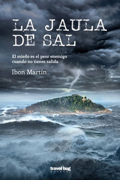 La jaula de sal, Ibon Martin - Ebook - 9781370808243