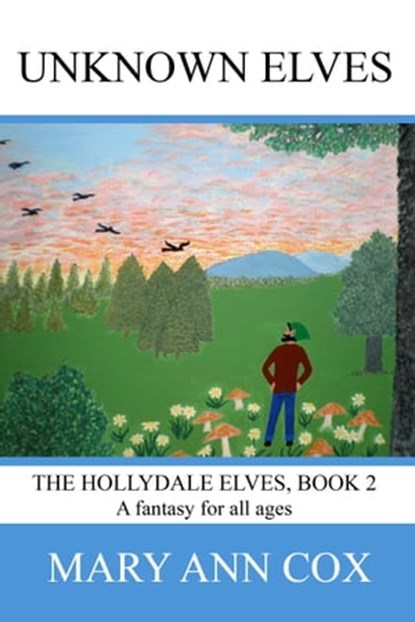 Unknown Elves, Mary Ann Cox - Ebook - 9781370810253