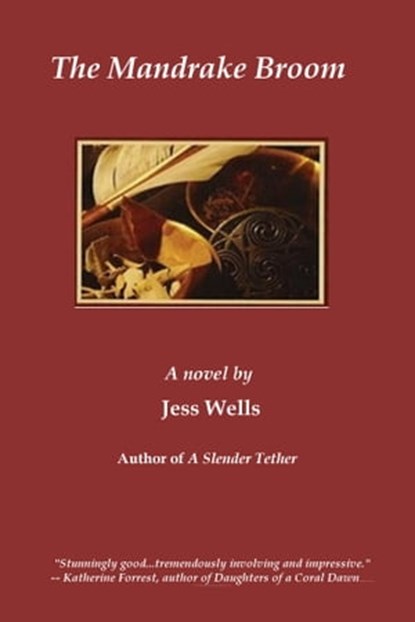 The Mandrake Broom, Jess Wells - Ebook - 9781370826148