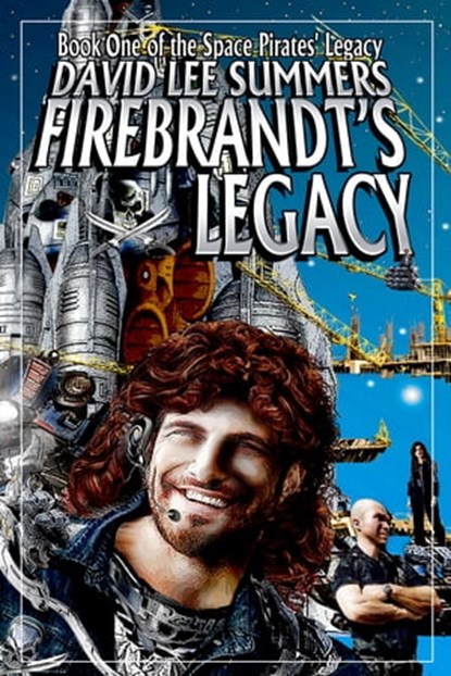 Firebrandt's Legacy, David Lee Summers - Ebook - 9781370827954