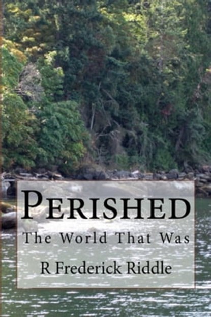 Perished, R Frederick Riddle - Ebook - 9781370833993