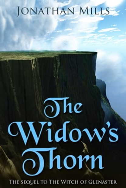The Widow's Thorn, Jonathan Mills - Ebook - 9781370852338