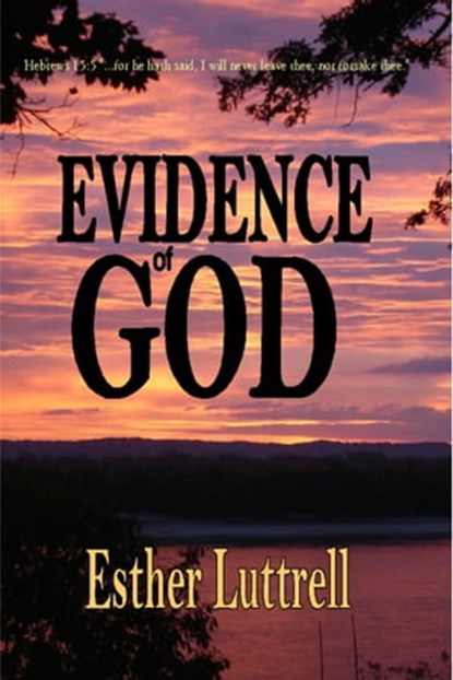 Evidence of God, Esther Luttrell - Ebook - 9781370859573