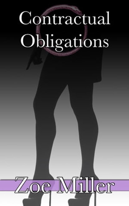 Contractual Obligations: Part 1, Zoe Miller - Ebook - 9781370860227