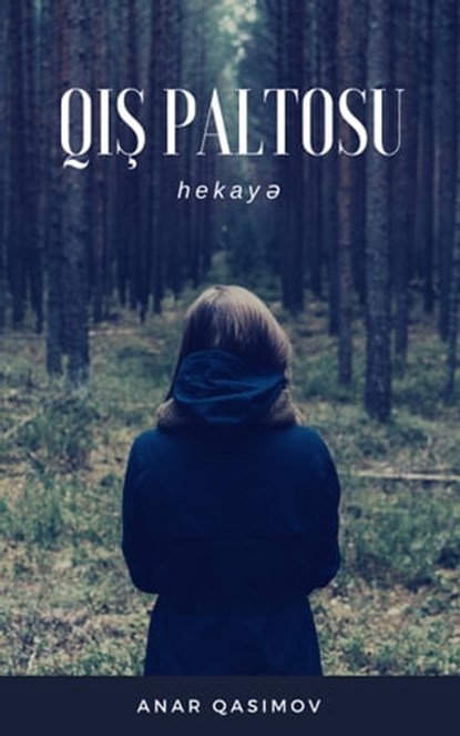 Qış paltosu (hekayə), Anar Qasimov - Ebook - 9781370880003