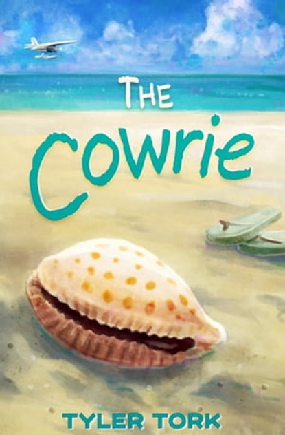 The Cowrie, Tyler Tork - Ebook - 9781370884285