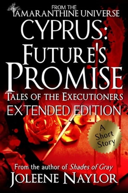 Cyprus: Future's Promise (Tales of the Executioners), Joleene Naylor - Ebook - 9781370899081