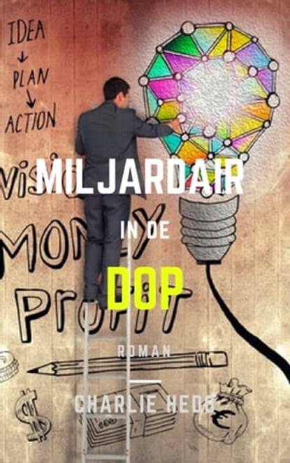 Miljardair in de Dop, Charlie Hedo - Ebook - 9781370925643