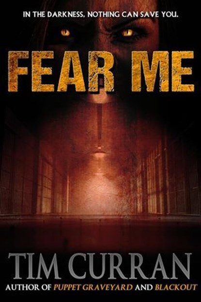 Fear Me, Tim Curran - Ebook - 9781370958092
