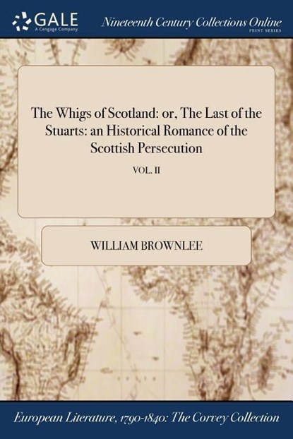 The Whigs of Scotland, William Brownlee - Paperback - 9781375042802