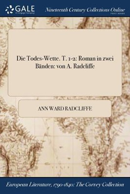 Die Todes-Wette. T. 1-2, Ann Ward Radcliffe - Paperback - 9781375273466