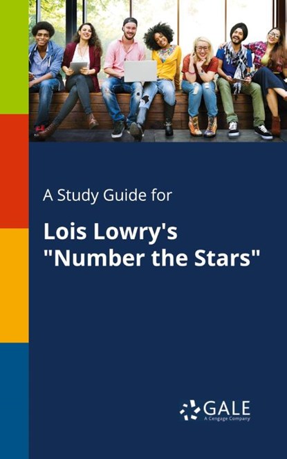 A Study Guide for Lois Lowry's "Number the Stars", Cengage Learning Gale - Paperback - 9781375385381
