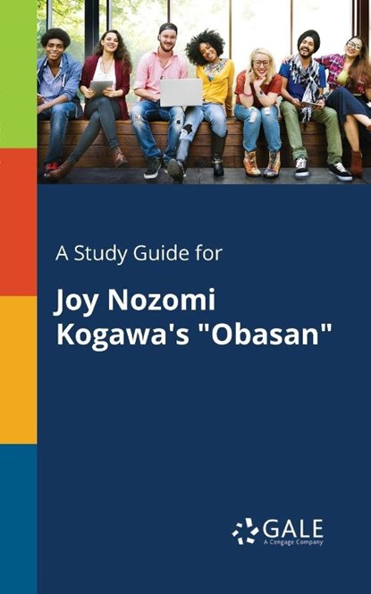 A Study Guide for Joy Nozomi Kogawa's Obasan, Cengage Learning Gale - Paperback - 9781375385411