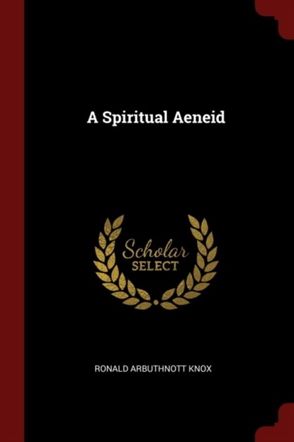 A Spiritual Aeneid, niet bekend - Paperback - 9781376015171