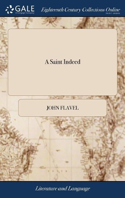 A Saint Indeed, John Flavel - Gebonden - 9781379857341