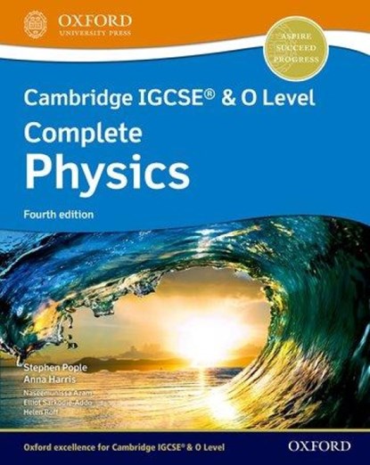 Cambridge IGCSE & O Level Complete Physics: Student Book, Stephen Pople ; Anna Harris - Paperback - 9781382005944