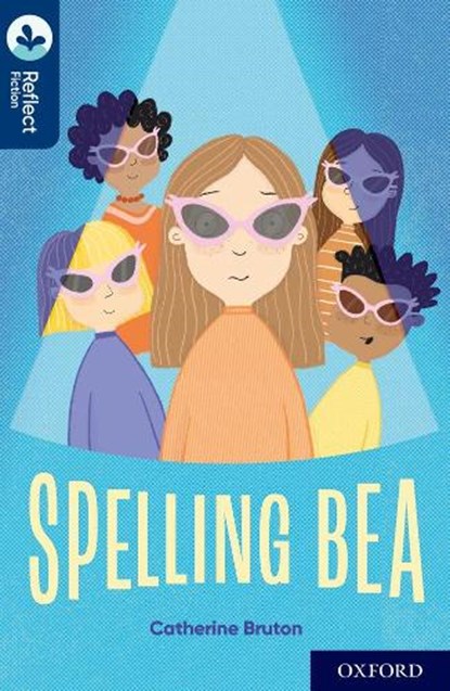Oxford Reading Tree TreeTops Reflect: Oxford Reading Level 14: Spelling Bea, Catherine Bruton - Paperback - 9781382008068