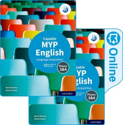 IB MYP ENG B CAPABLE SBTKN ONL BK, Alexei Gafan ; Kevin Morley - Paperback - 9781382010757