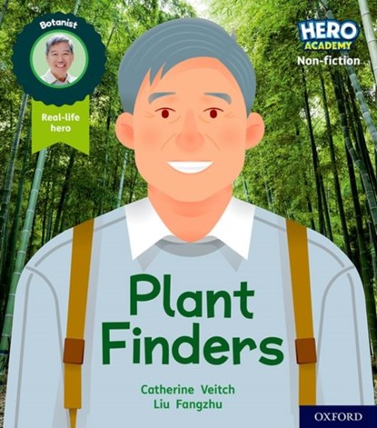 Hero Academy Non-fiction: Oxford Level 6, Orange Book Band: Plant Finders, Catherine Veitch - Paperback - 9781382014175