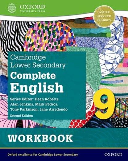 Cambridge Lower Secondary Complete English 9: Workbook (Second Edition), Jane Arredondo ; Mark Pedroz ; Tony Parkinson ; Alan Jenkins - Paperback - 9781382019491