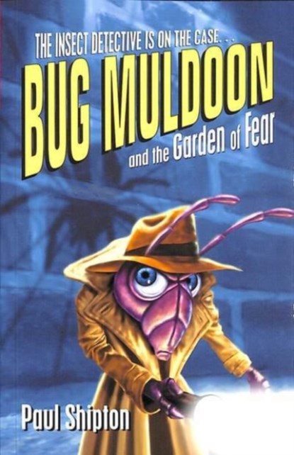Rollercoasters: Bug Muldoon and the Garden of Fear, Paul Shipton - Paperback - 9781382032698