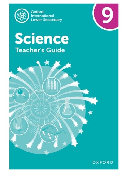 Oxford International Science: Teacher's Guide 9, Jo Locke ; Anna Harris ; Alyssa Fox-Charles ; Deborah Roberts - Paperback - 9781382036467