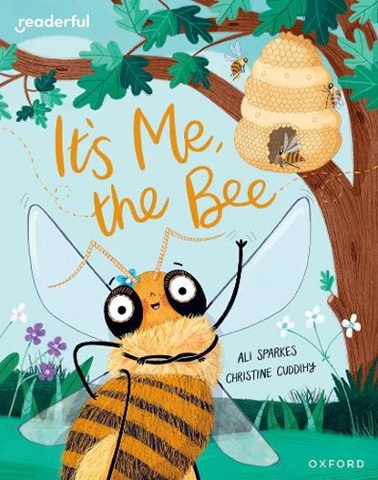 Readerful Books for Sharing: Year 2/Primary 3: It's Me, the Bee, Ali Sparkes - Paperback - 9781382040693