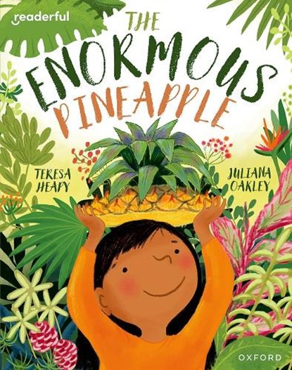 Readerful Books for Sharing: Year 2/Primary 3: The Enormous Pineapple, Teresa Heapy - Paperback - 9781382040730