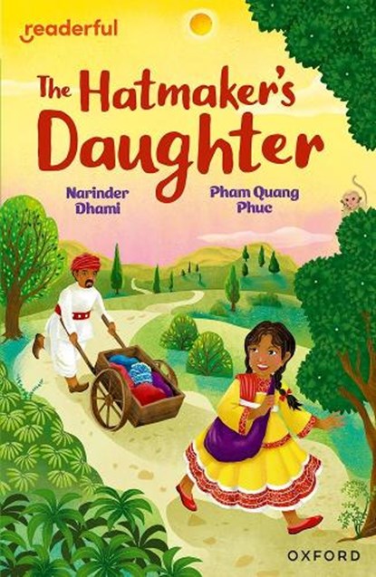 Readerful Independent Library: Oxford Reading Level 9: The Hatmaker's Daughter, Narinder Dhami - Paperback - 9781382041201