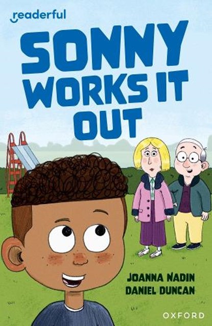 Readerful Independent Library: Oxford Reading Level 11: Sonny Works It Out, Joanna Nadin - Paperback - 9781382041508