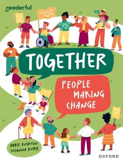 Readerful Independent Library: Oxford Reading Level 12: Together: People making change, Abbie Rushton - Paperback - 9781382041614