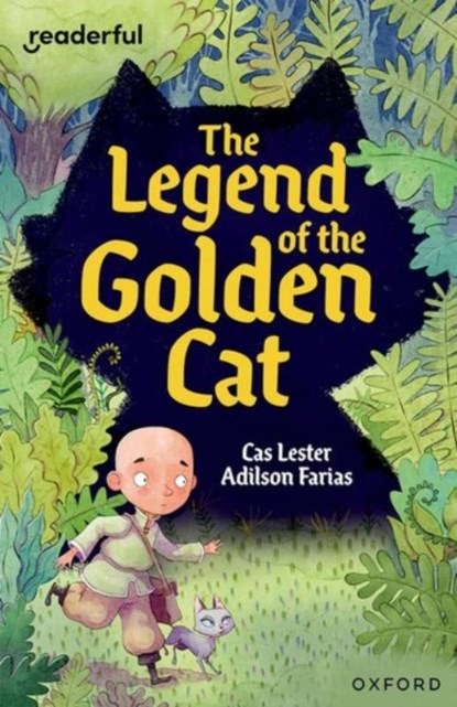 Readerful Independent Library: Oxford Reading Level 12: Legend of the Golden Cat, Cas Lester - Paperback - 9781382041638