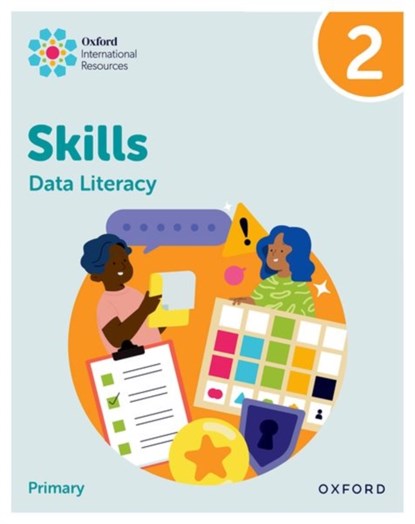Oxford International Skills: Data Literacy: Practice Book 2, Karen Morrison ; Lisa Greenstein - Paperback - 9781382044325