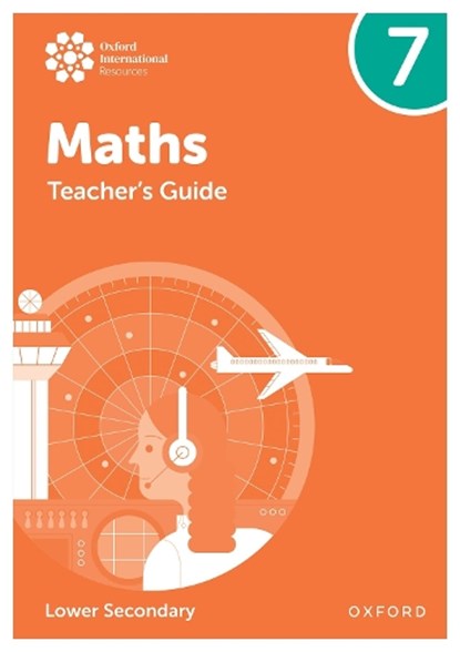 Oxford International Maths: Teacher's Guide 7 (Lower Secondary), Katie Wood ; Jemma Sherwood ; Dan Draper ; Charlotte Hawthorne - Paperback - 9781382045483