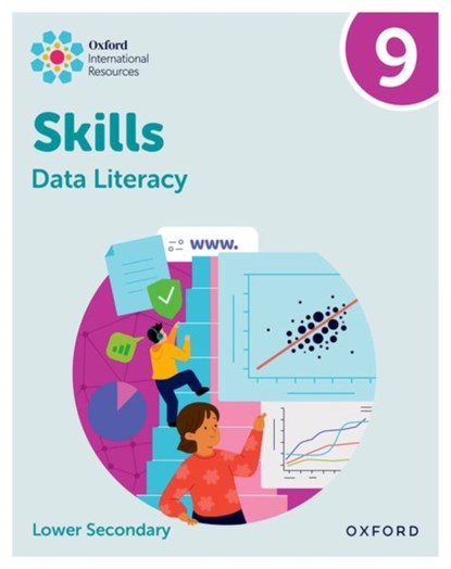 Oxford International Skills: Data Literacy: Practice Book 9, Karen Morrison ; Lisa Greenstein - Paperback - 9781382045568