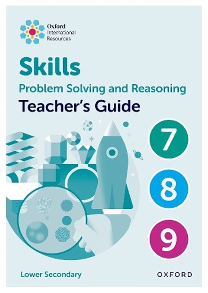 Oxford International Skills: Problem Solving and Reasoning: Teacher's Guide 7 - 9, Morrison ; Greenstein - Gebonden - 9781382045674