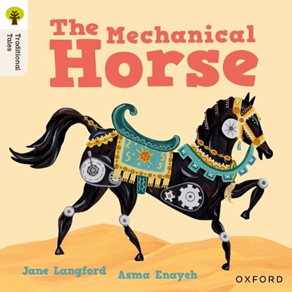 Oxford Reading Tree Traditional Tales: Level 7: The Mechanical Horse, Jane Langford - Paperback - 9781382046657