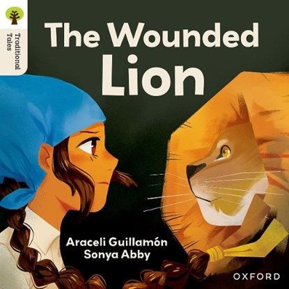 Oxford Reading Tree Traditional Tales: Level 7: The Wounded Lion, Araceli GuillamA³n - Paperback - 9781382046671