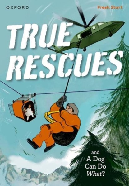 Read Write Inc. Fresh Start Readers: Book 11: True Rescues & A Dog Can Do What?, Giles Clare ; Jilly Hunt - Paperback - 9781382053068