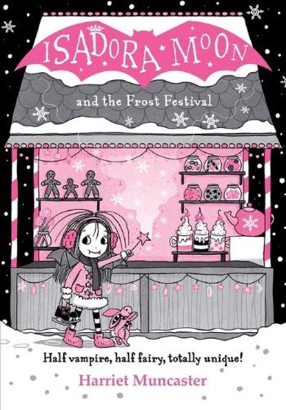 Isadora Moon and the Frost Festival: Volume 19, Harriet Muncaster - Paperback - 9781382055345