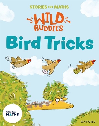 Stories for Maths: EYFS: Bird Tricks (Match, sort, and compare), Louise Martin - Paperback - 9781382057745