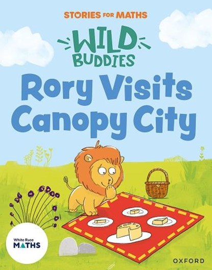 Stories for Maths: EYFS: Rory Visits Canopy City (Manipulate, compose, decompose), Angela Kecojevic - Paperback - 9781382057882