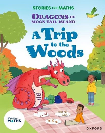 Stories for Maths: KS1: A Trip to the Woods (Multiplication and division), Angela Kecojevic - Paperback - 9781382058186