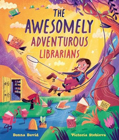 The Awesomely Adventurous Librarians, Donna David - Paperback - 9781382063913