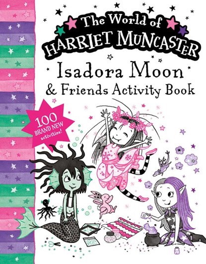 Isadora Moon and Friends Bumper Activity Book: 100 brand new activities featuring Isadora, Mirabelle and Emerald!, Harriet Muncaster - Paperback - 9781382064859