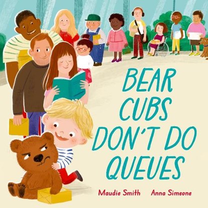 Bear Cubs Don't Do Queues, Maudie Smith - Paperback - 9781382069052