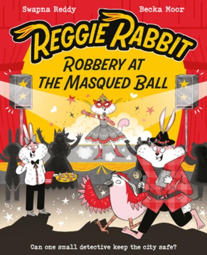 Reggie Rabbit and the Masqued Ball: Volume 3, Becka Moor - Paperback - 9781382070379