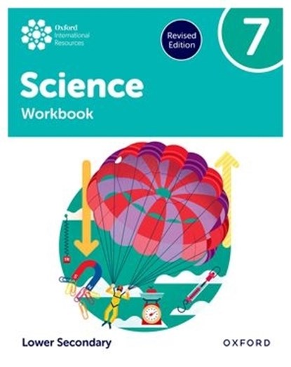 Oxford International Science: Workbook 7 (Lower Secondary), Jo Locke ; Anna Harris ; Alyssa Fox-Charles - Paperback - 9781382072199