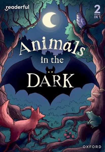 Readerful Rise: Oxford Reading Level 3: Animals in the Dark, Lucy Morgowr - Paperback - 9781382072489